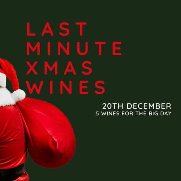 Last Minute Xmas Wines