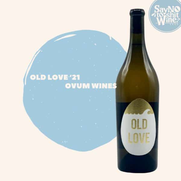 Old Love by Ovum Wines